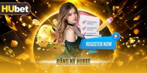 Đăng ký HUBET